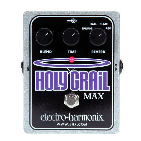 Electro-Harmonix HOLY GRAIL MAX Variable Reverb Pedal – Music City